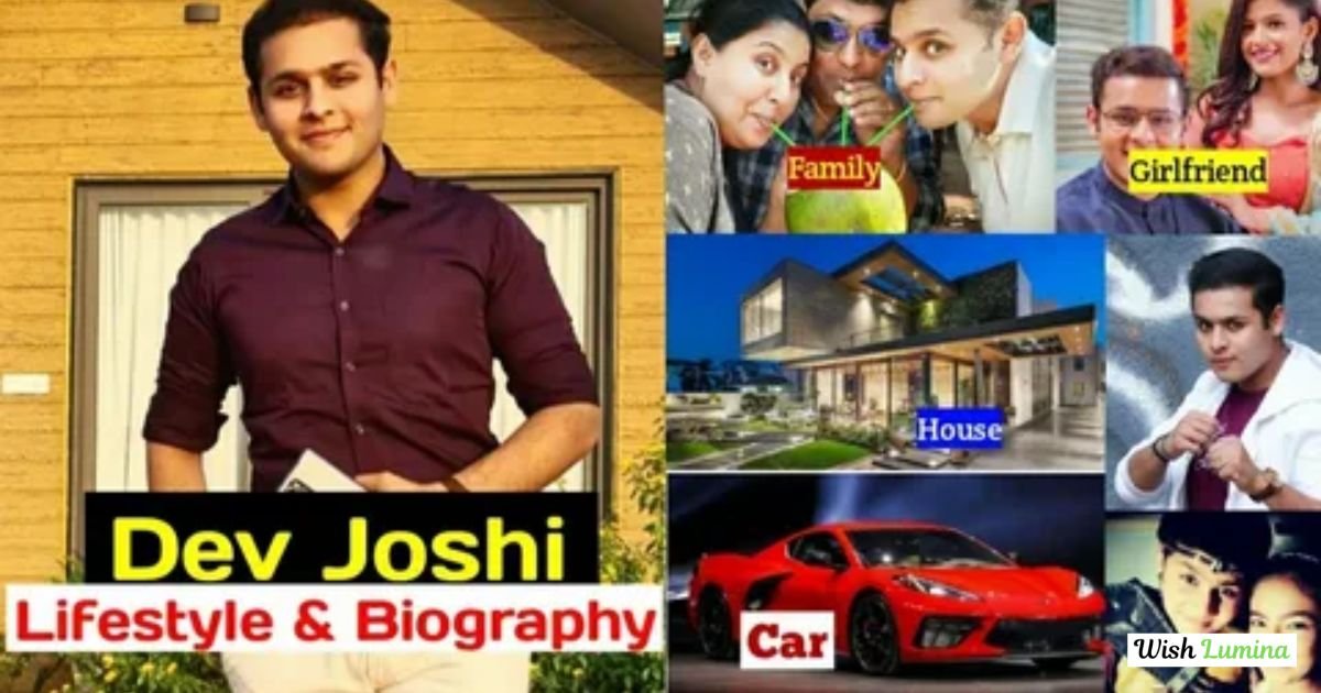 Dev Joshi Net Worth 2026: Income, Success Story & Financial Dev Joshi Net Worth